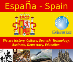Spain: We are History, Culture, Spanish, Technology, Business, Democracy, Education