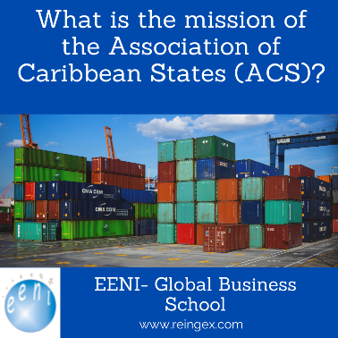 Mission of the Association of Caribbean States ACS