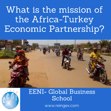 Mission of the Africa-Turkey Economic Partnership